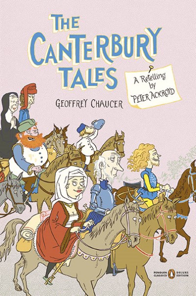 Peter Ackroyd/The Canterbury Tales@ A Retelling by Peter Ackroyd (Penguin Classics De